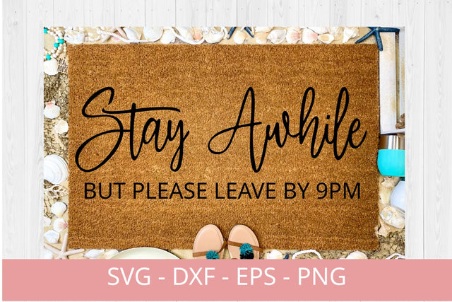 Doormat svg design, Stay Awhile SVG Chamsae Studio 