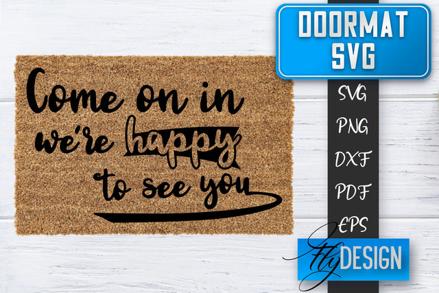 Doormat SVG | Welcome Quotes SVG | Doormat SVG Design SVG Fly Design 
