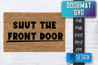 Doormat SVG | Welcome Quotes SVG | Doormat SVG Design SVG Fly Design 