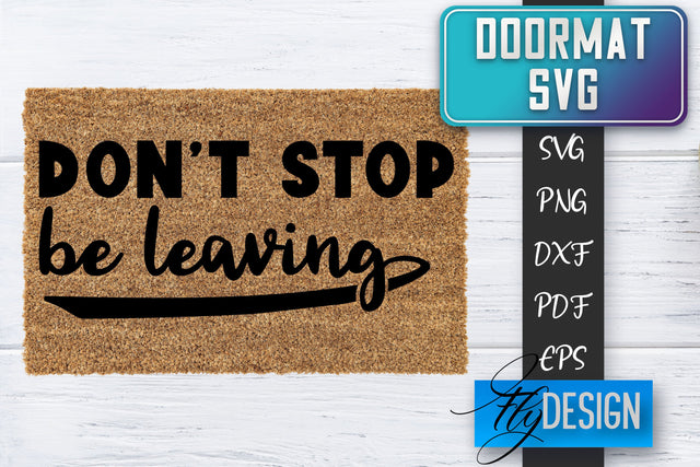 Doormat SVG | Welcome Quotes SVG | Doormat SVG Design SVG Fly Design 