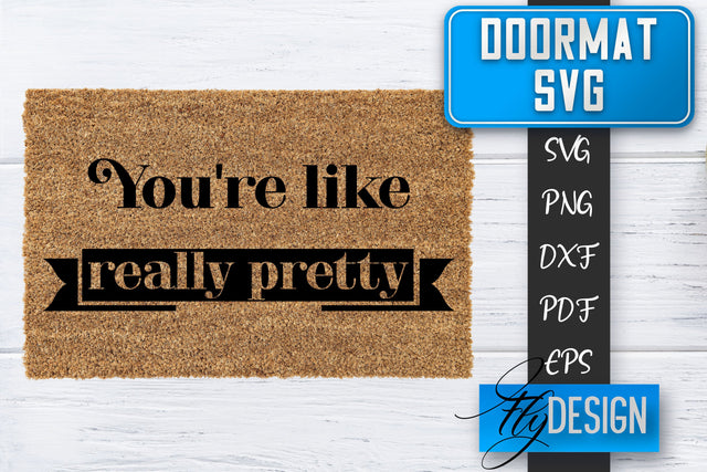 Doormat SVG | Welcome Quotes SVG | Doormat SVG Design SVG Fly Design 
