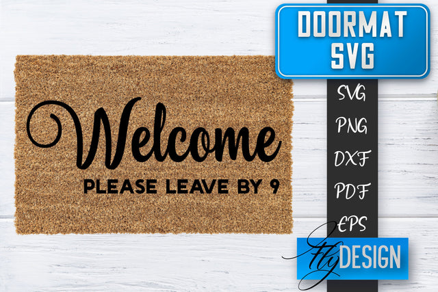 Doormat SVG | Welcome Quotes SVG | Doormat SVG Design SVG Fly Design 