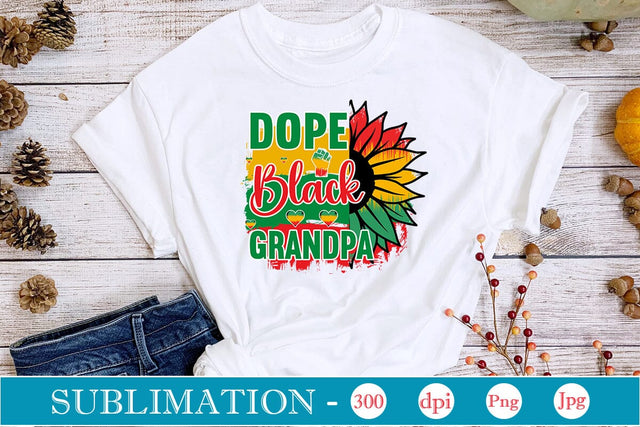 Dope Black Grandpa Sublimation SVGs,Quotes and Sayings,Food & Drink,On Sale, Print & Cut Sublimation DesignPlante 503 