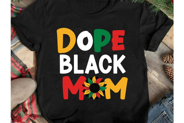Dope Black Mom SVG Cut File, Dope Black Mom SVG ,1865 Juneteenth SVG Cut File, 1865 Juneteenth SVG Design, 1865 Juneteenth Sublimation Design, Juneteenth Sublimation Design,Black history Month SVG Cut File SVG BlackCatsMedia 