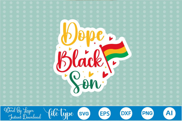 Dope Black Son Sticker SVG SVGs,Quotes and Sayings,Food & Drink,On Sale, Print & Cut SVG DesignPlante 503 