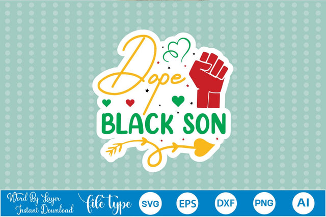 Dope Black Son Sticker SVG SVGs,Quotes and Sayings,Food & Drink,On Sale, Print & Cut SVG DesignPlante 503 
