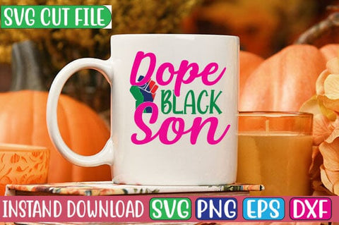 Dope Black Son SVG Cut File SVG Studio Innate 