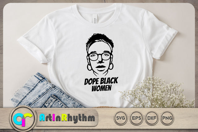 Dope black women SVG SVG Artinrhythm shop 