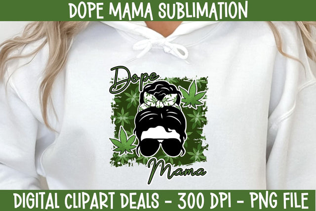 Dope Mama Messy Bun with Glasses Weed Cannabis Sublimation Design Sublimation Digital Clipart Deals 