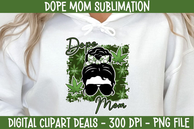 Dope Mom Messy Bun with Glasses Weed Cannabis Sublimation Design Sublimation Digital Clipart Deals 