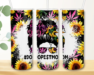 Dopest Mom Funny Weed Sunflowers Marijuana Mom Bun Hair Funny Seamless Sublimation Designs Downloads, Skinny Tumbler 20oz Design Sublimation sassyprint 