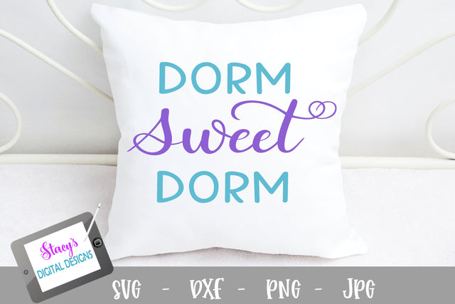 Dorm Sweet Dorm SVG - College Dorm Cut File SVG Stacy's Digital Designs 