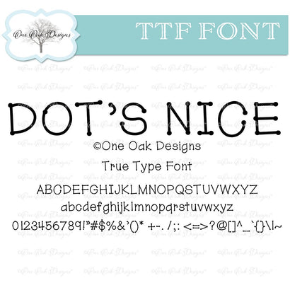 Dot's Nice - A Dotty Handwritten Font One Oak Designs 