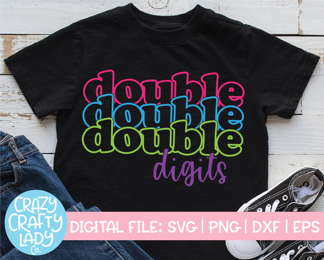Double Digits | Retro Stacked 10th Birthday Quote SVG Cut File SVG Crazy Crafty Lady Co. 