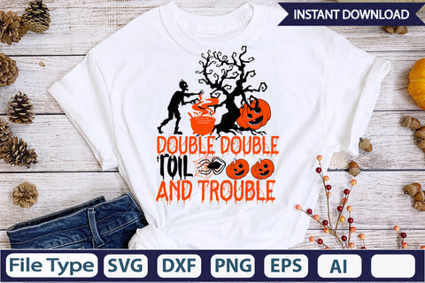 Double Double Toil And Trouble SVG Cut File SVGs,Quotes and Sayings,Food & Drink,On Sale, Print & Cut SVG DesignPlante 503 