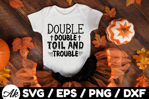 Double double toil and trouble svg SVG akazaddesign 