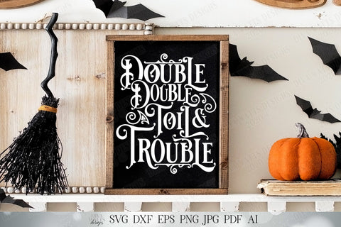 Double Double Toil And Trouble SVG | Witch Spell SVG | Halloween SVG | Printable | dxf and more! SVG Diva Watts Designs 