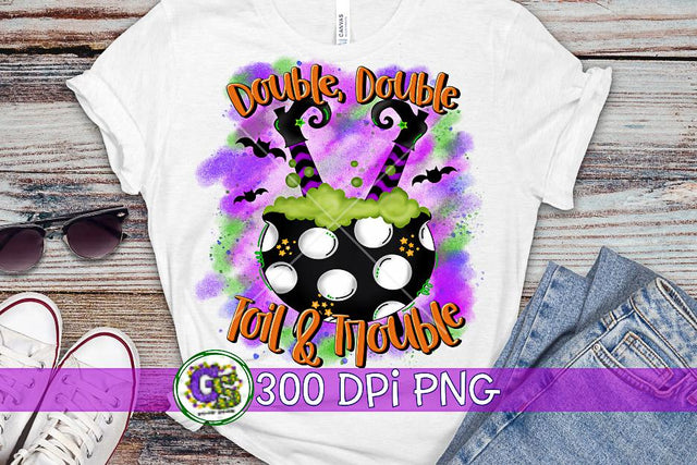 Double Double Toil & Trouble PNG for Sublimation-Halloween PNG Sublimation Greedy Stitches 