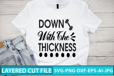 Down With The Thickness SVG Cut File SVG Syaman 
