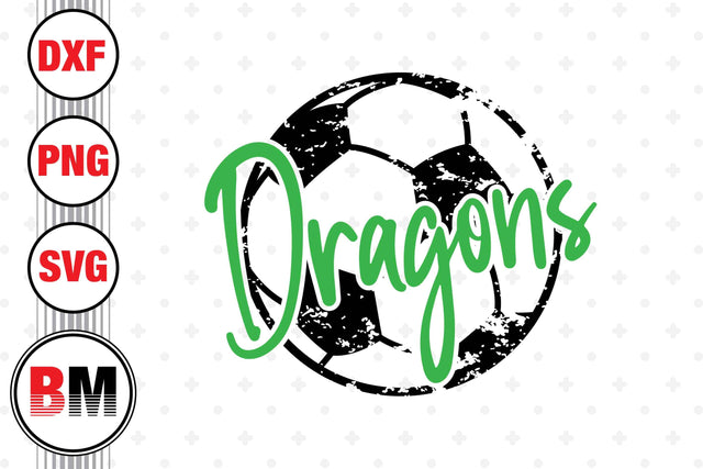 Dragons Distressed Soccer SVG, PNG, DXF Files SVG BMDesign 