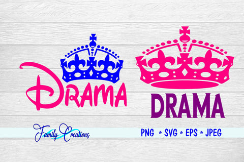 Drama Queen SVG Family Creations 