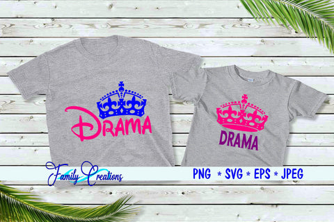 Drama Queen SVG Family Creations 