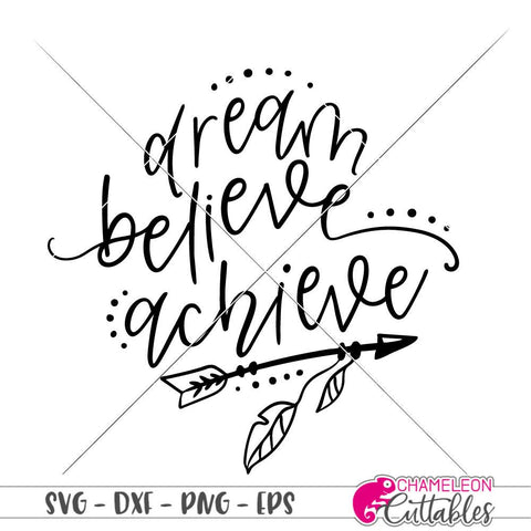 Dream Believe Achieve - graduation hat - graduation cap design - SVG SVG Chameleon Cuttables 