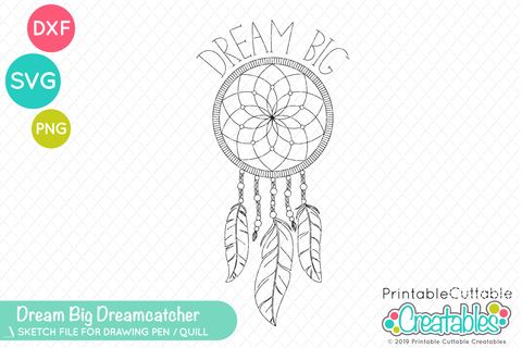 Dream Big Dreamcatcher Single Line Sketch SVG Printable Cuttable Creatables 
