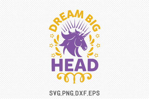 Dream Big Head SVG SVG Creativeart88 