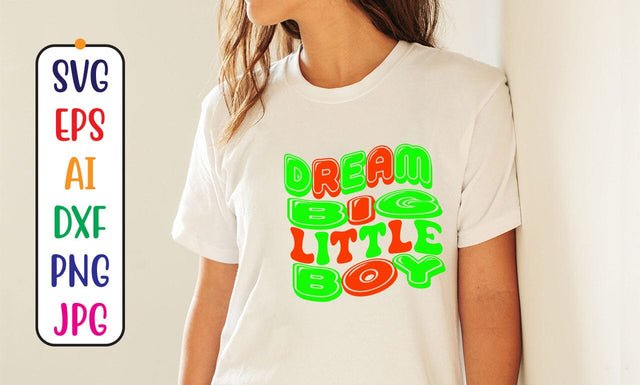 Dream Big Little Boy Retro SVG SVG Syaman 