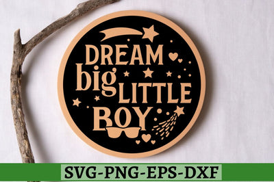 Dream big little boy SVG, Dream big little boy SVG DESIGNISTIC 