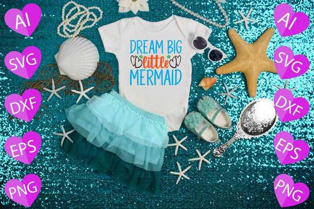 Dream Big Little Mermaid SVG CraftlabSvg29 