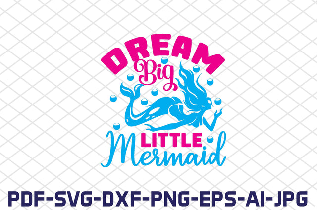 dream big little mermaid SVG farhad farhad 