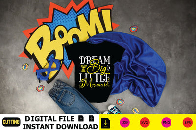 Dream Big Little Mermaid SVG Shahin alam 