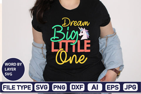 Dream Big Little One SVG Cut File SVG DesignPlante 503 