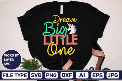 Dream Big Little One SVG Cut File SVG DesignPlante 503 