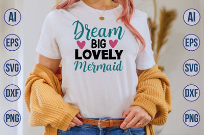 Dream Big Lovely Mermaid SVG nirmal108roy 