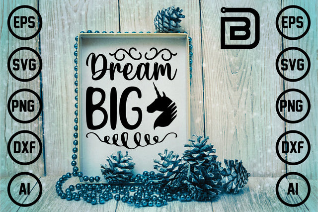 Dream Big SVG Craftlabsvg24 