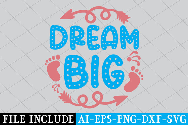 Dream big SVG Creativeart88 