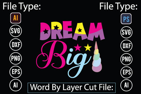 Dream Big SVG Cut File SVGs,quotes-and-sayings,food-drink mini-bundles,print-cut,on-sale Sublimation or Vinyl Shirt Design SVG DesignPlante 503 