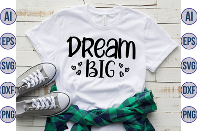Dream Big svg SVG nirmal108roy 