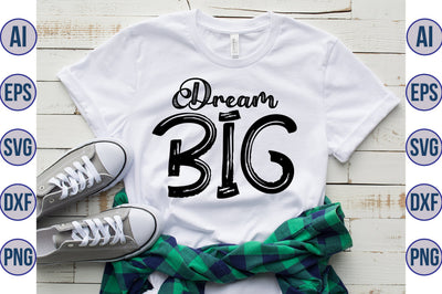 Dream Big svg SVG nirmal108roy 