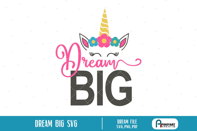 Dream Big Svg SVG Pinoyart Kreatib 