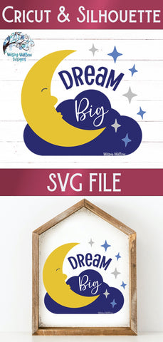Dream Big SVG SVG Wispy Willow Designs 