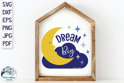 Dream Big SVG SVG Wispy Willow Designs 