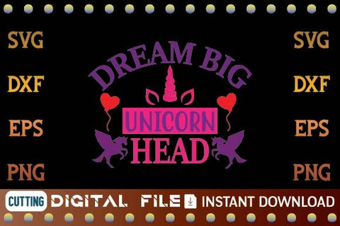 dream big unicorn head svg SVG designer krishna 