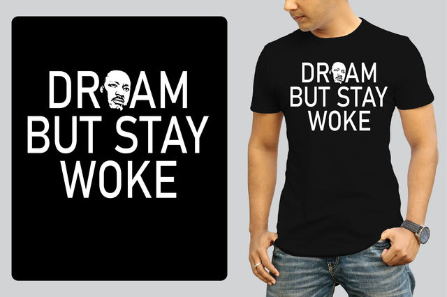 dream but stay woke t-shirt svg T shirt SVG nirmal108roy 