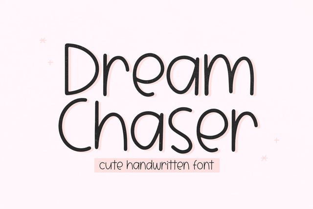 Dream Chaser - Fun Handwritten Font Font KA Designs 