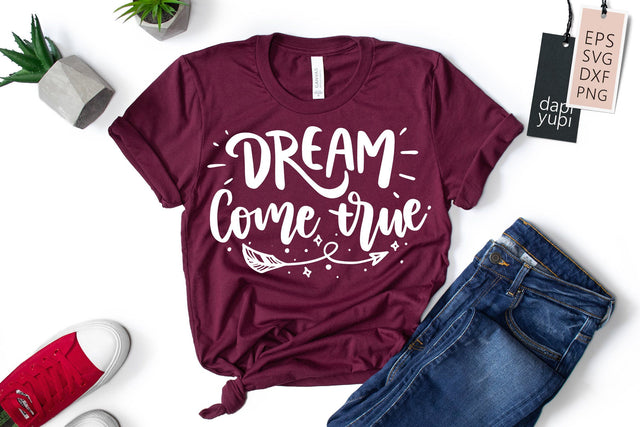 Dream Come True SVG dapiyupi store 