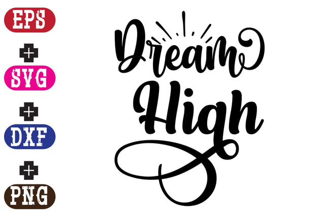 Dream High SVG Nurstore 